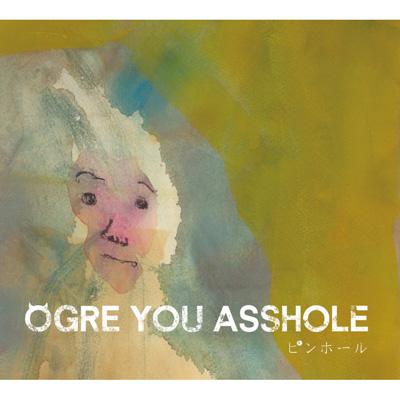 OGRE YOU ASSHOLE